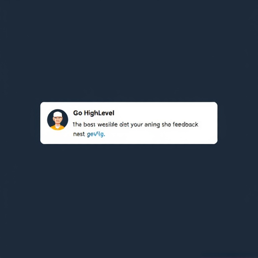 client feedback gohighlevel