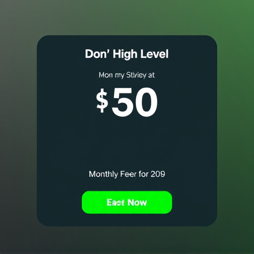 gohighlevel monthly fee