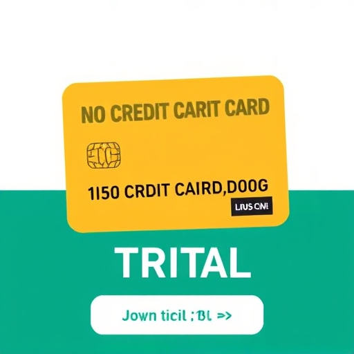 no credit card needed trial