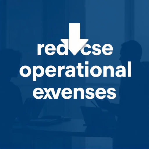 reduce operational expenses