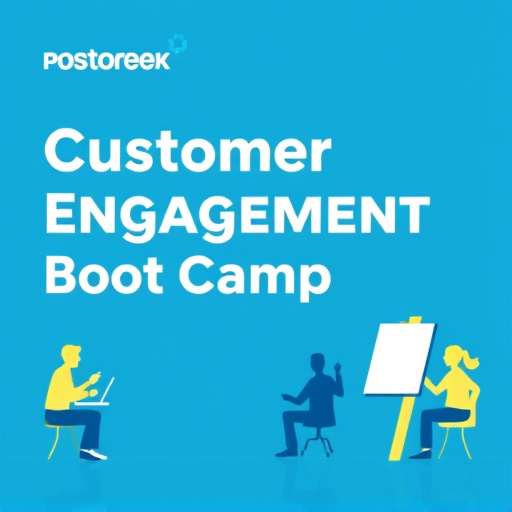 customer engagement boot camp