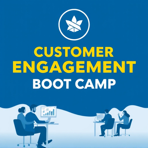 customer engagement boot camp