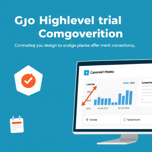 gohighlevel extended trial conversion optimization