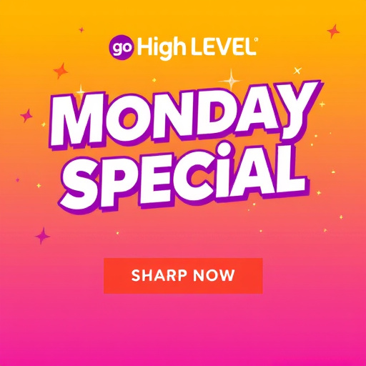 gohighlevel monday special promotion