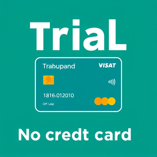 trial with no credit card