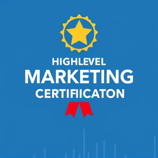 highlevel marketing certification