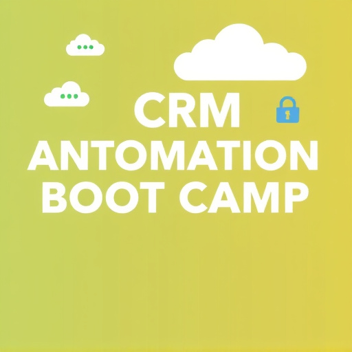 crm automation boot camp
